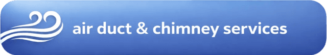 Air Duct & Chimney Services